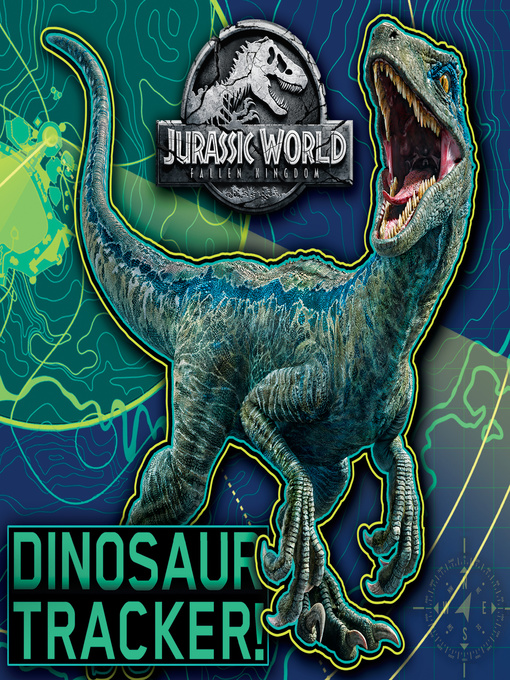 Title details for Dinosaur Tracker! (Jurassic World by Rachel Chlebowski - Wait list